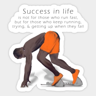 Success in life Sticker